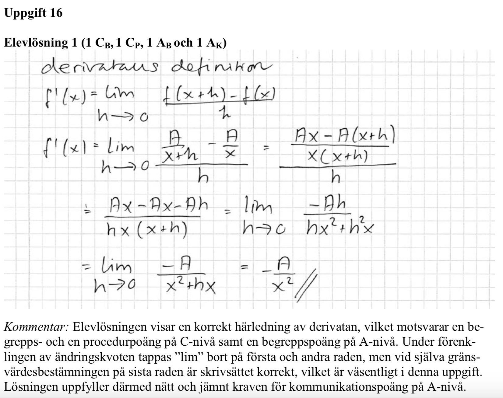 Lösningsförslag 16 ht 2012 
